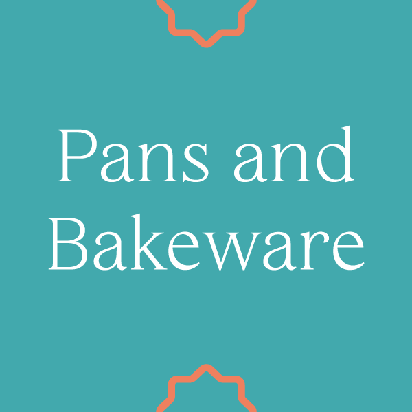 Pans and Bakeware